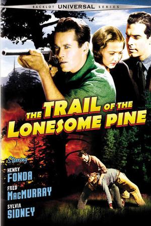 The Trail of the Lonesome Pine poster