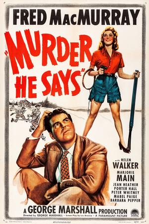 Murder, He Says poster