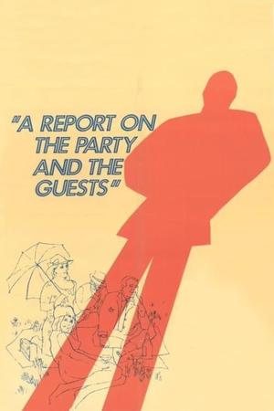 A Report on the Party and Guests poster
