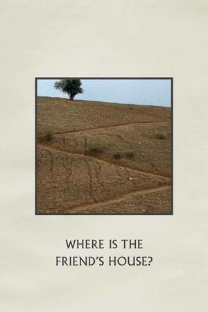 Where Is the Friend's House? poster