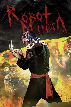Robot Ninja poster