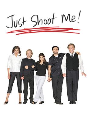 Just Shoot Me! poster