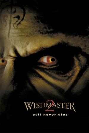 Wishmaster 2: Evil Never Dies poster