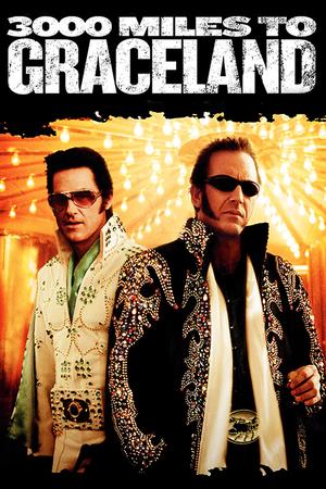 3000 Miles to Graceland poster