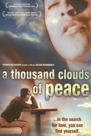 A Thousand Clouds of Peace poster