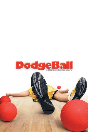 Dodgeball: A True Underdog Story poster