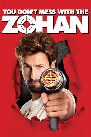 You Don't Mess with the Zohan poster