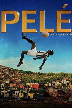 Pele: Birth of a Legend poster