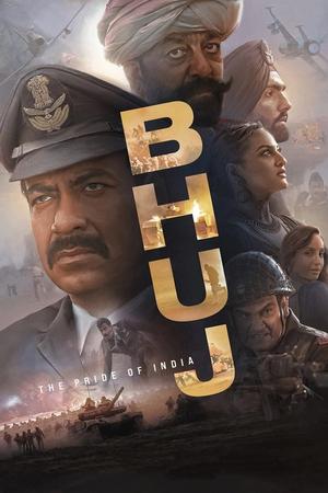 Bhuj: The Pride of India poster