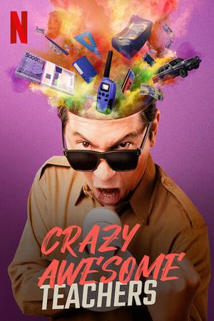 Crazy Awesome Teachers poster