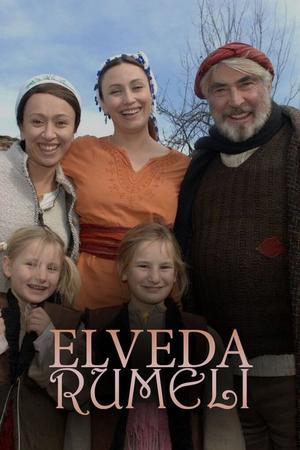 Elveda Rumeli poster