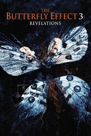 The Butterfly Effect 3: Revelations poster