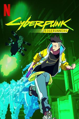 Cyberpunk: Edgerunners poster
