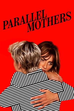 Parallel Mothers poster