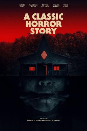 A Classic Horror Story poster