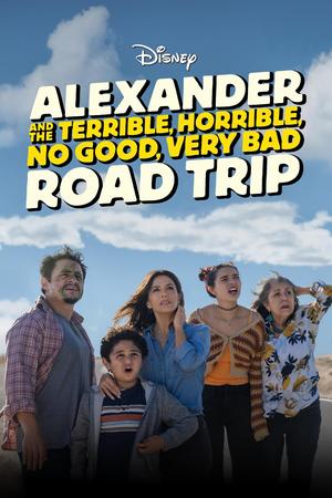 Alexander and the Terrible, Horrible, No Good, Very Bad Road Trip poster