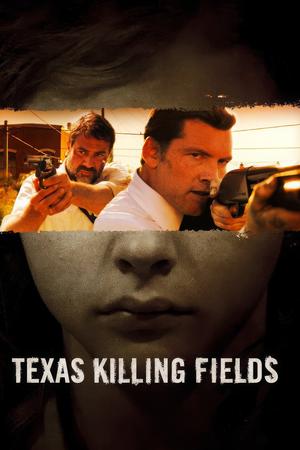 Texas Killing Fields poster