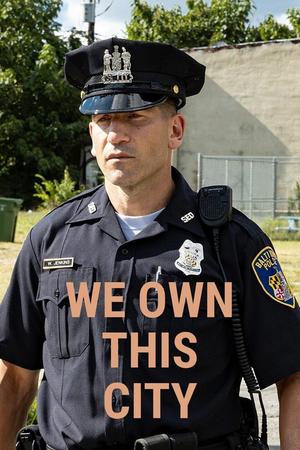 We Own This City poster