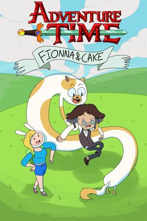 Adventure Time: Fionna & Cake poster