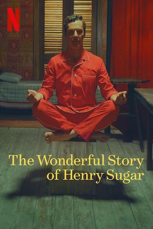 The Wonderful Story of Henry Sugar poster