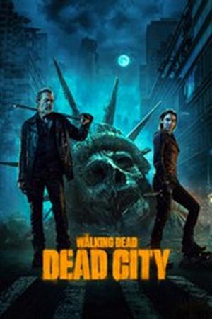 The Walking Dead: Dead City poster