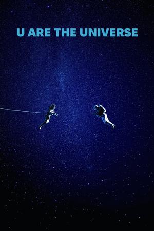 U Are the Universe poster