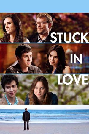 Stuck in Love. poster