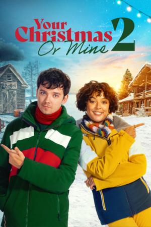 Your Christmas or Mine 2 poster