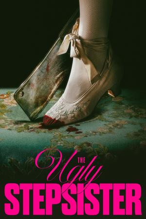 The Ugly Stepsister poster