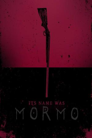 Its Name Was Mormo poster