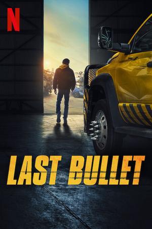 Last Bullet poster