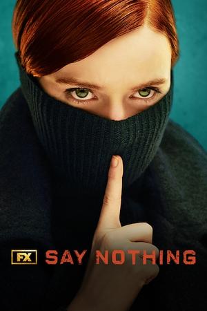 Say Nothing poster