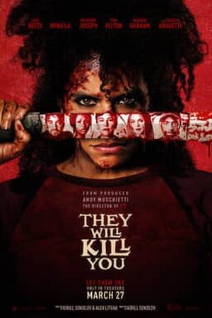 They Will Kill You poster