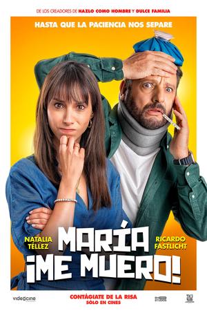 María, ¡me muero! poster