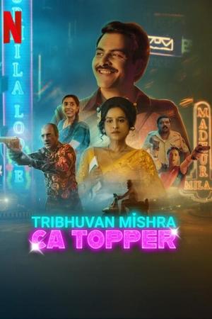 Tribhuvan Mishra CA Topper poster