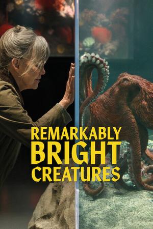 Remarkably Bright Creatures poster