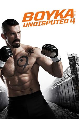 Undisputed 4: Boyka poster