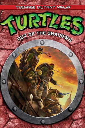 Teenage Mutant Ninja Turtles: Out of the Shadows poster