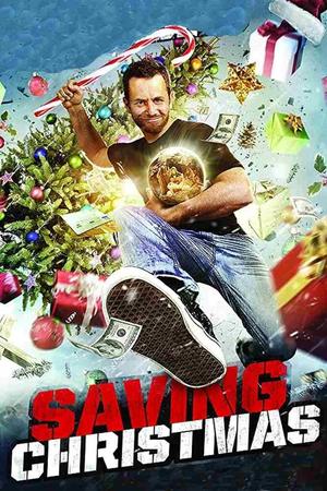 Kirk Cameron's Saving Christmas poster