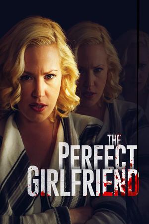 The Perfect Girlfriend poster