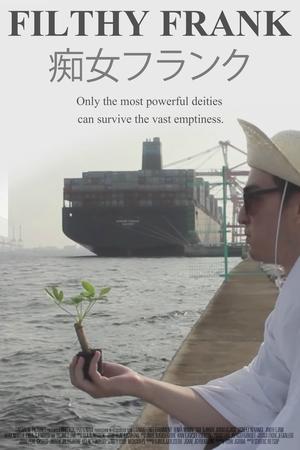 The Filthy Frank Show poster