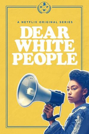 Dear White People poster