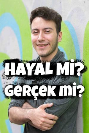 Enes Batur Hayal mi Gerçek mi? poster