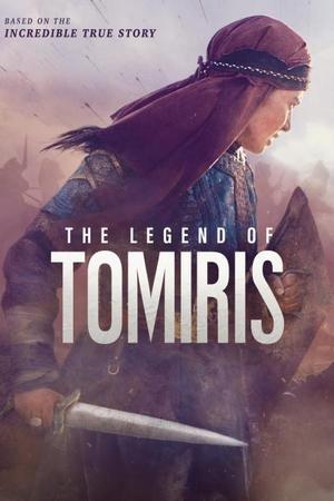 The Legend of Tomiris poster