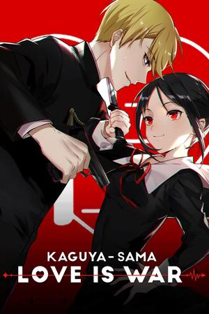 Kaguya-sama: Love Is War poster