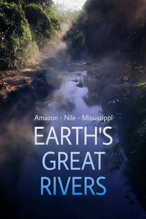 Earth's Great Rivers poster